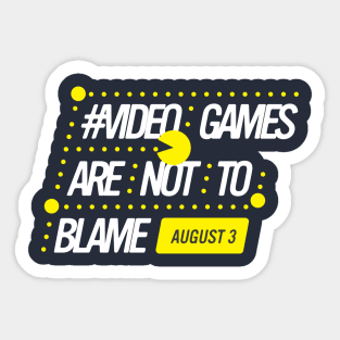 Video Games Are Not To Blame Sticker